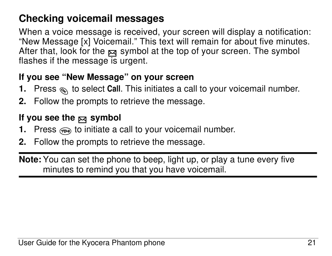 Kyocera KX414 manual Checking voicemail messages, If you see New Message on your screen, If you see the symbol 