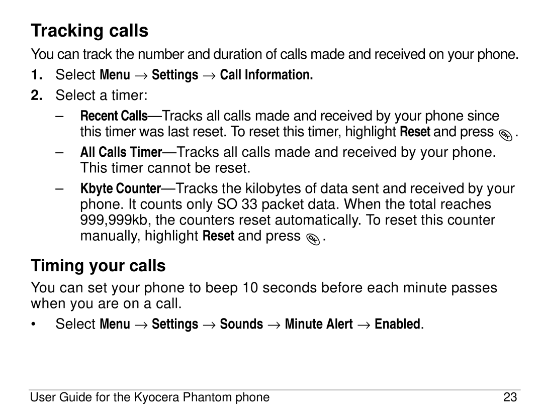 Kyocera KX414 manual Tracking calls, Timing your calls, Select Menu → Settings → Call Information 