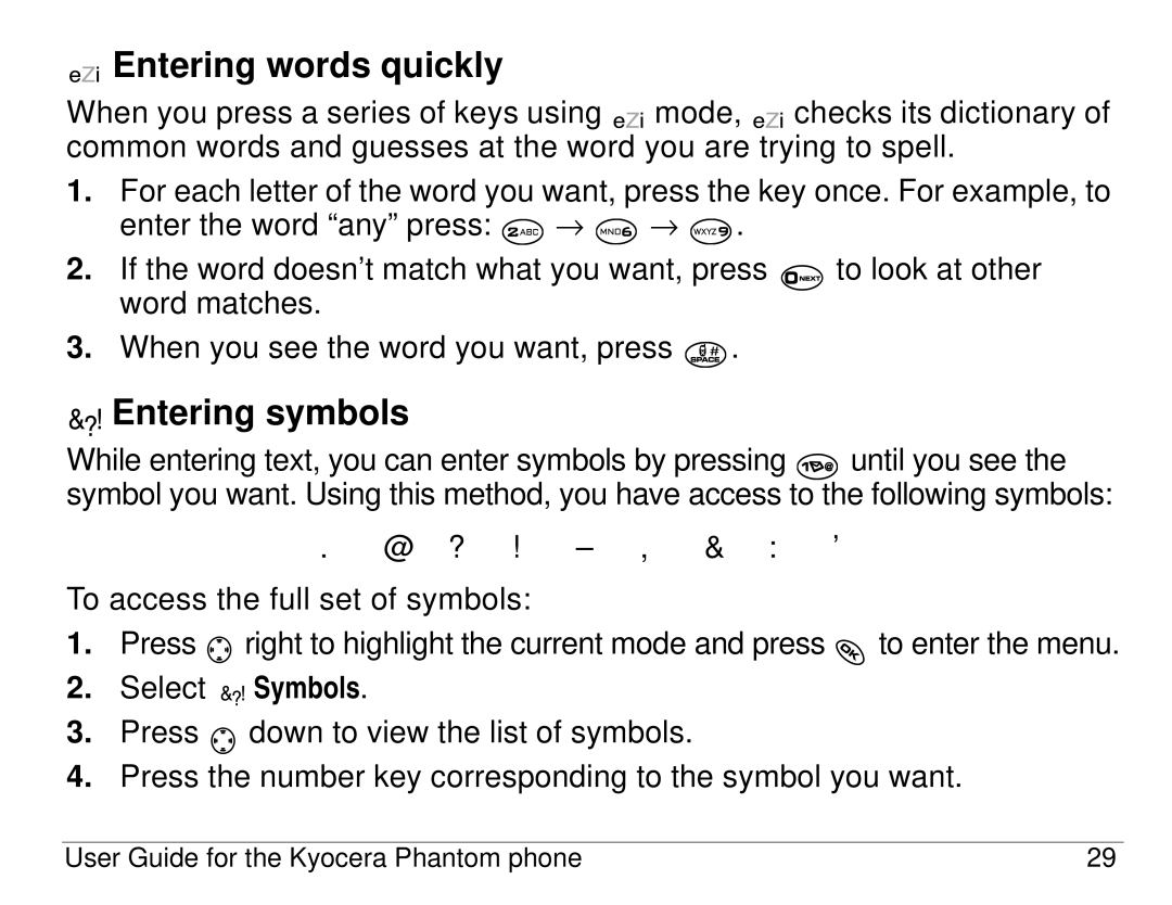 Kyocera KX414 manual Entering words quickly, Entering symbols 