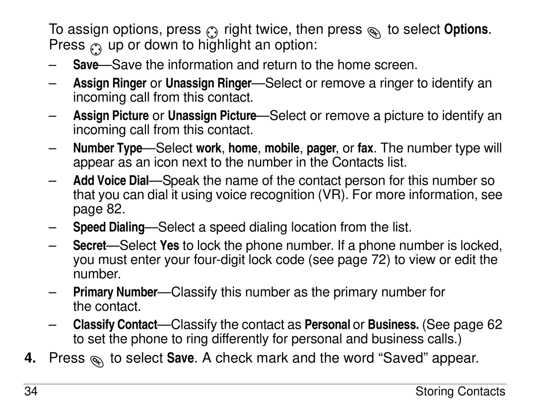 Kyocera KX414 manual Press to select Save. a check mark and the word Saved appear 