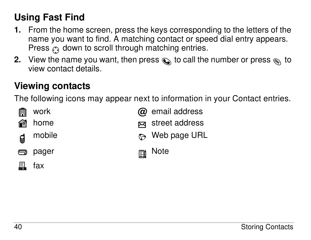 Kyocera KX414 manual Using Fast Find, Viewing contacts 