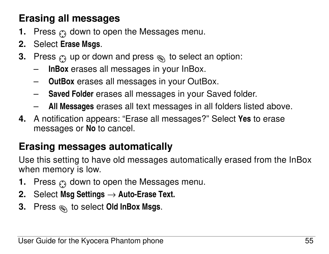 Kyocera KX414 manual Erasing all messages, Erasing messages automatically, Select Erase Msgs 