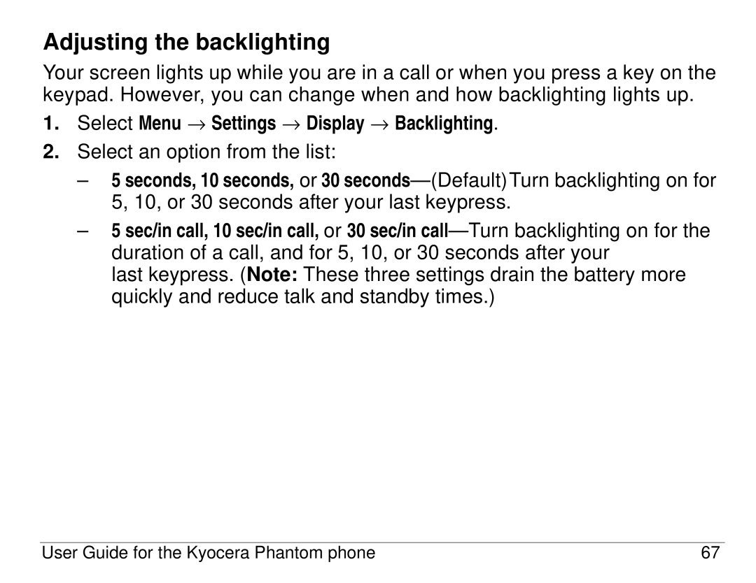 Kyocera KX414 manual Adjusting the backlighting, Select Menu → Settings → Display → Backlighting 