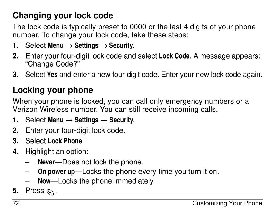 Kyocera KX414 manual Changing your lock code, Locking your phone, Select Menu → Settings → Security, Select Lock Phone 