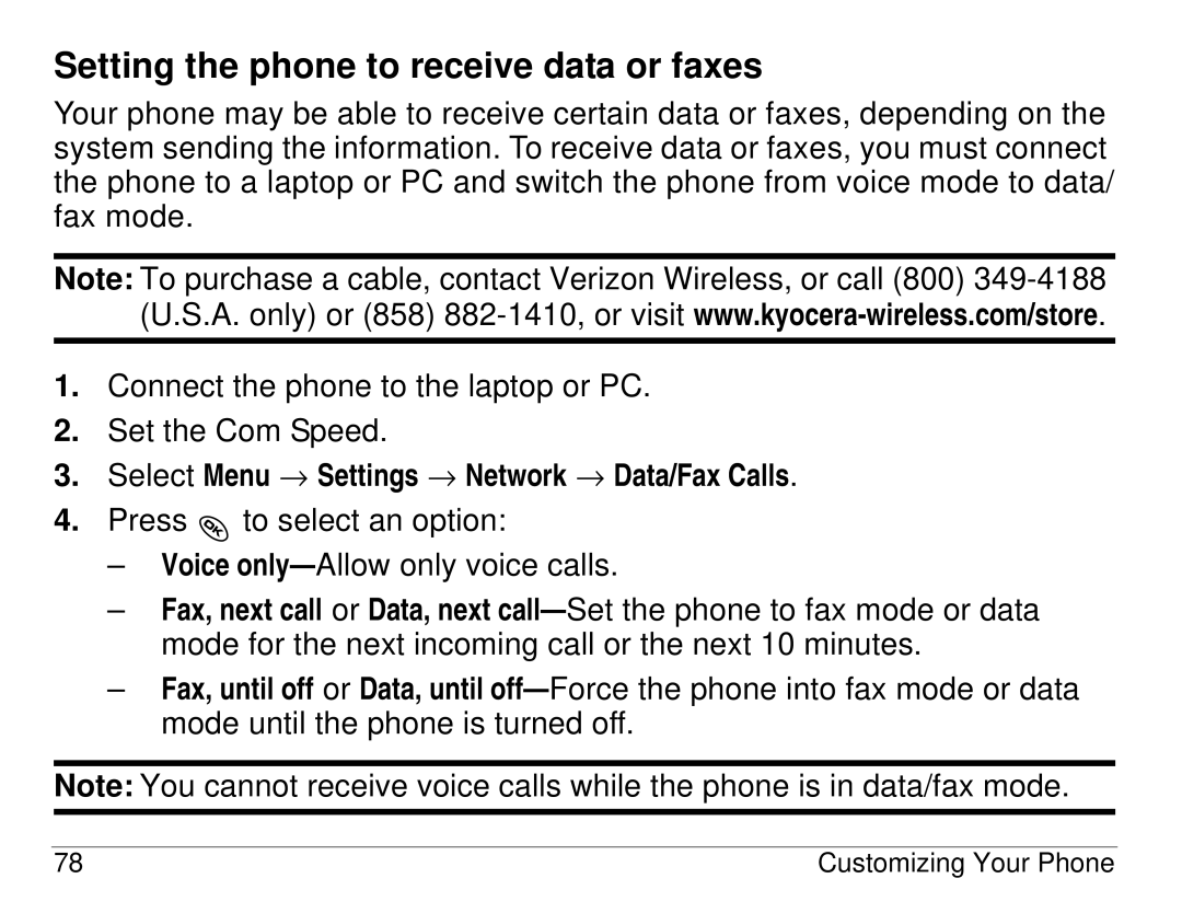 Kyocera KX414 manual Setting the phone to receive data or faxes, Select Menu → Settings → Network → Data/Fax Calls 