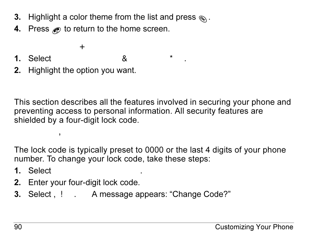 Kyocera KX440 Series manual Creating a secure environment, Choosing a different time/date format, Changing your lock code 