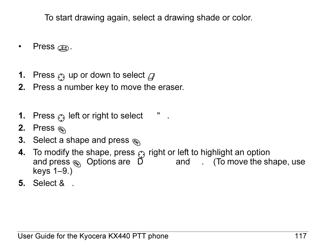 Kyocera KX440 Series manual Clear screen, Erase part of drawing, Add a shape 