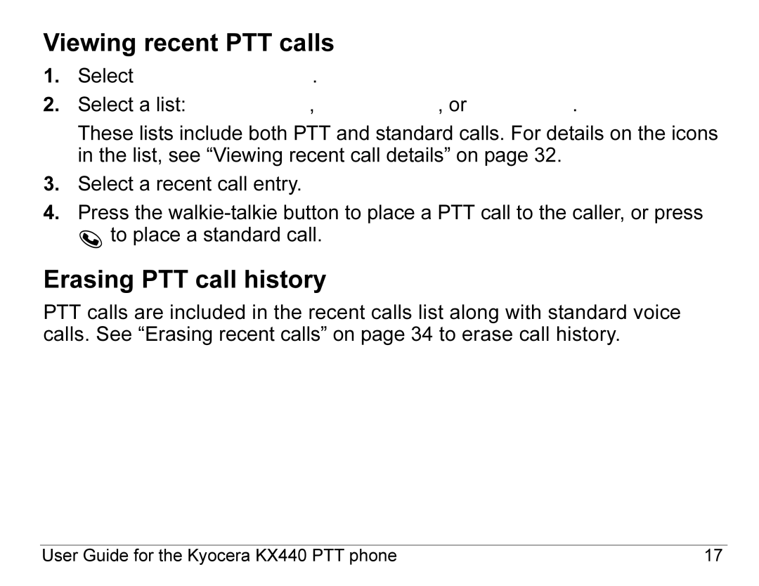 Kyocera KX440 Series manual Viewing recent PTT calls, Erasing PTT call history 