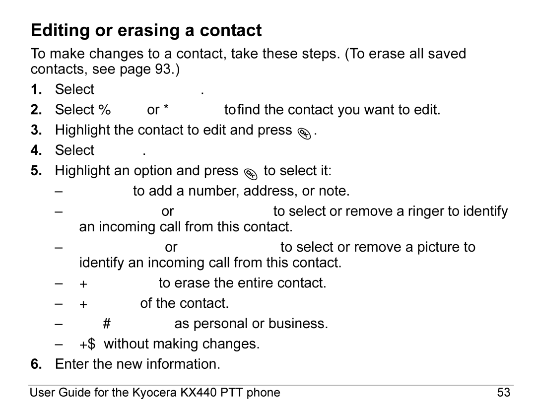 Kyocera KX440 Series manual Editing or erasing a contact 