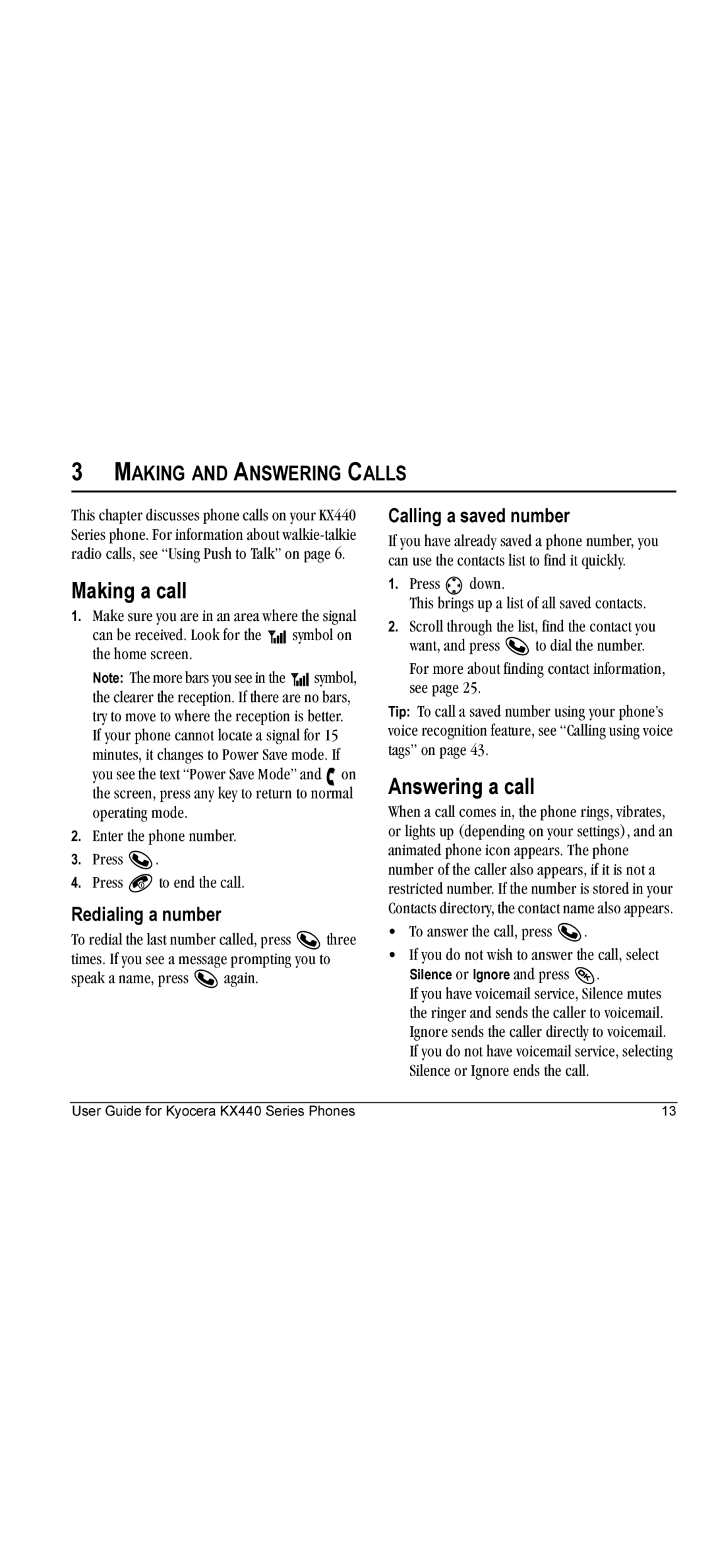 Kyocera KX440 Making a call, Answering a call, Making and Answering Calls, Redialing a number, Calling a saved number 