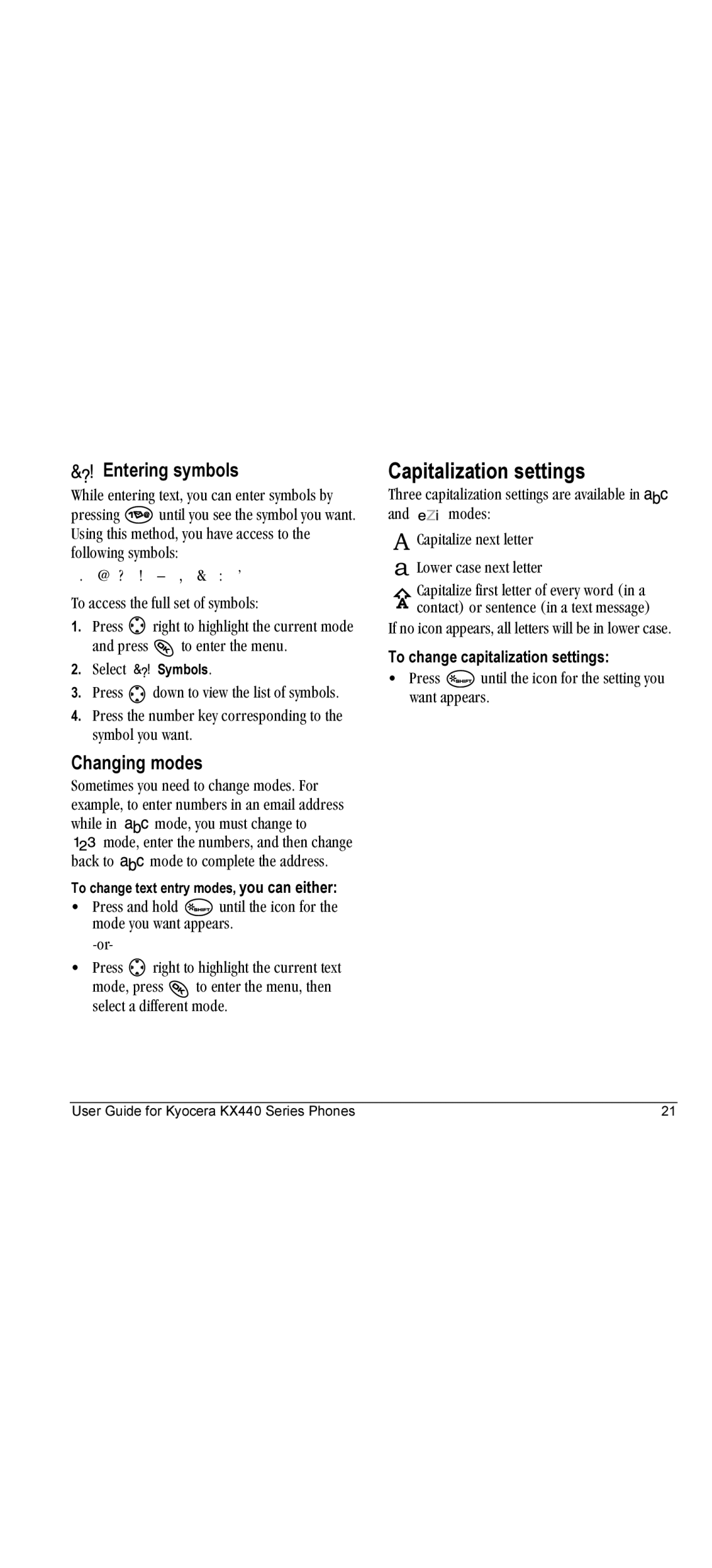 Kyocera KX440 manual Capitalization settings, =Entering symbols, Changing modes 