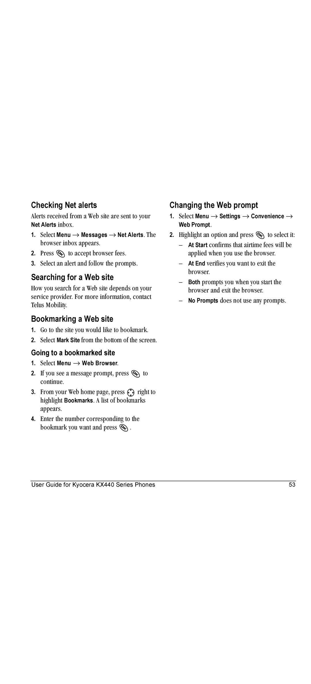 Kyocera KX440 manual Checking Net alerts, Searching for a Web site, Bookmarking a Web site, Changing the Web prompt 