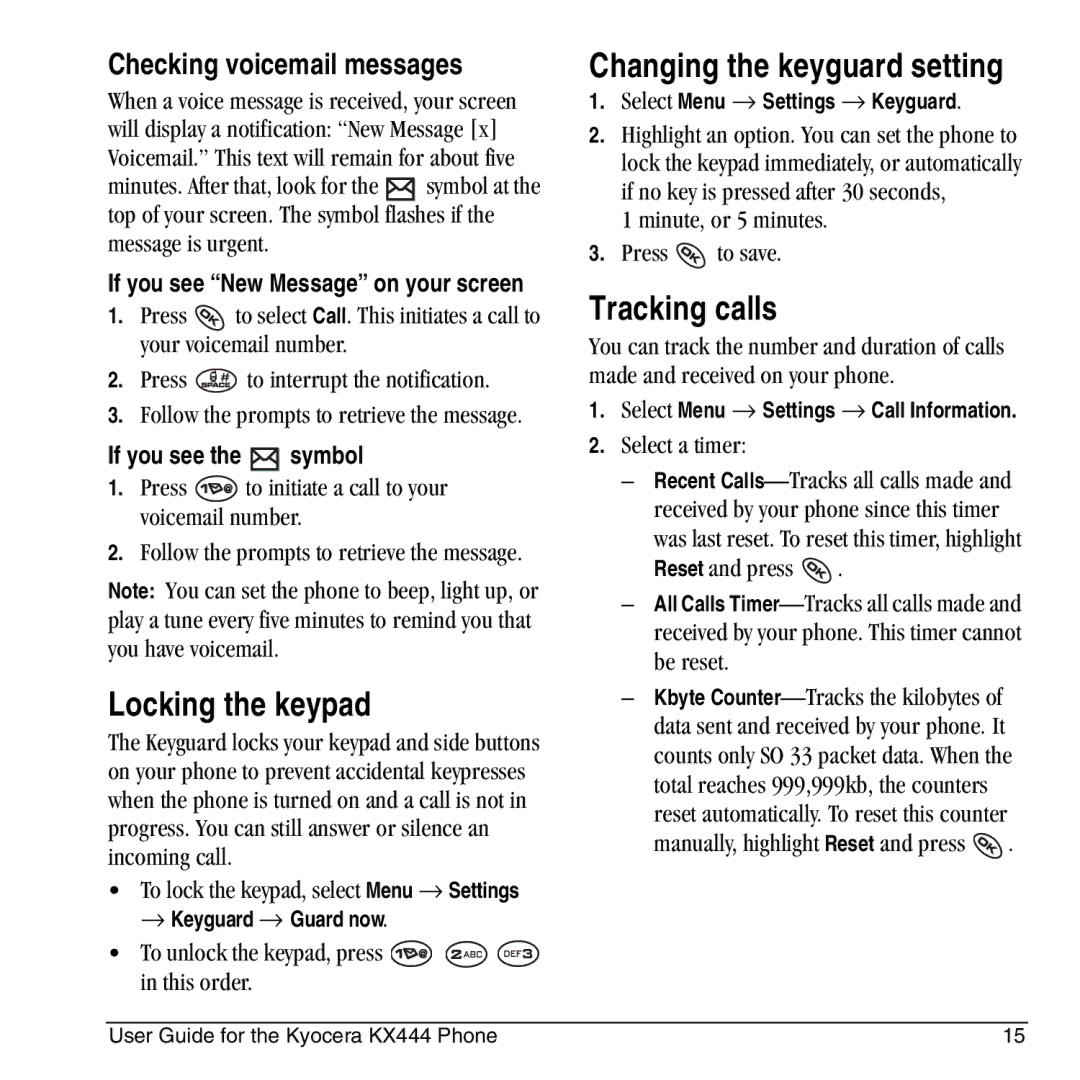 Kyocera KX444 manual Locking the keypad, Changing the keyguard setting, Tracking calls, Checking voicemail messages 