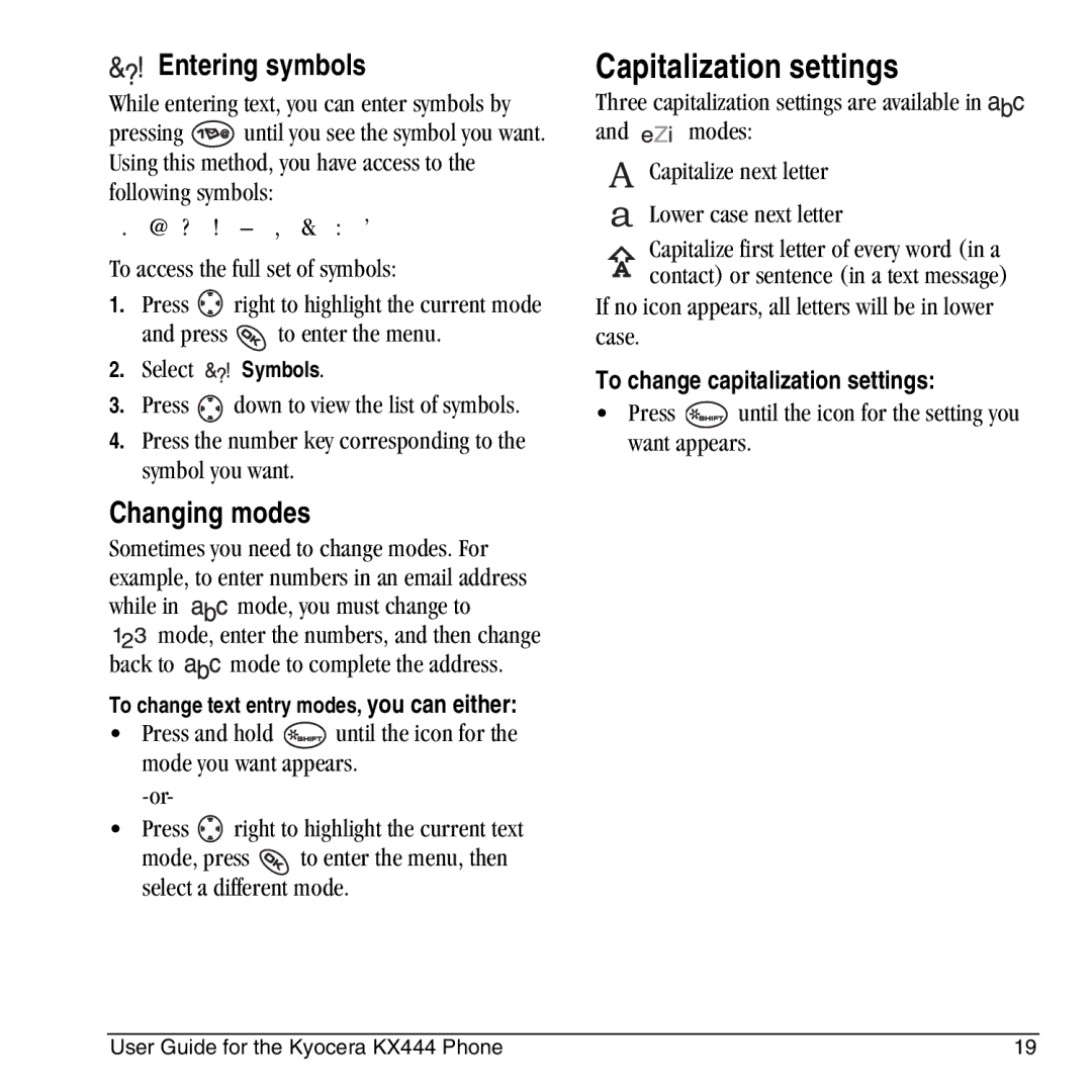 Kyocera KX444 manual Capitalization settings, Entering symbols, Changing modes 