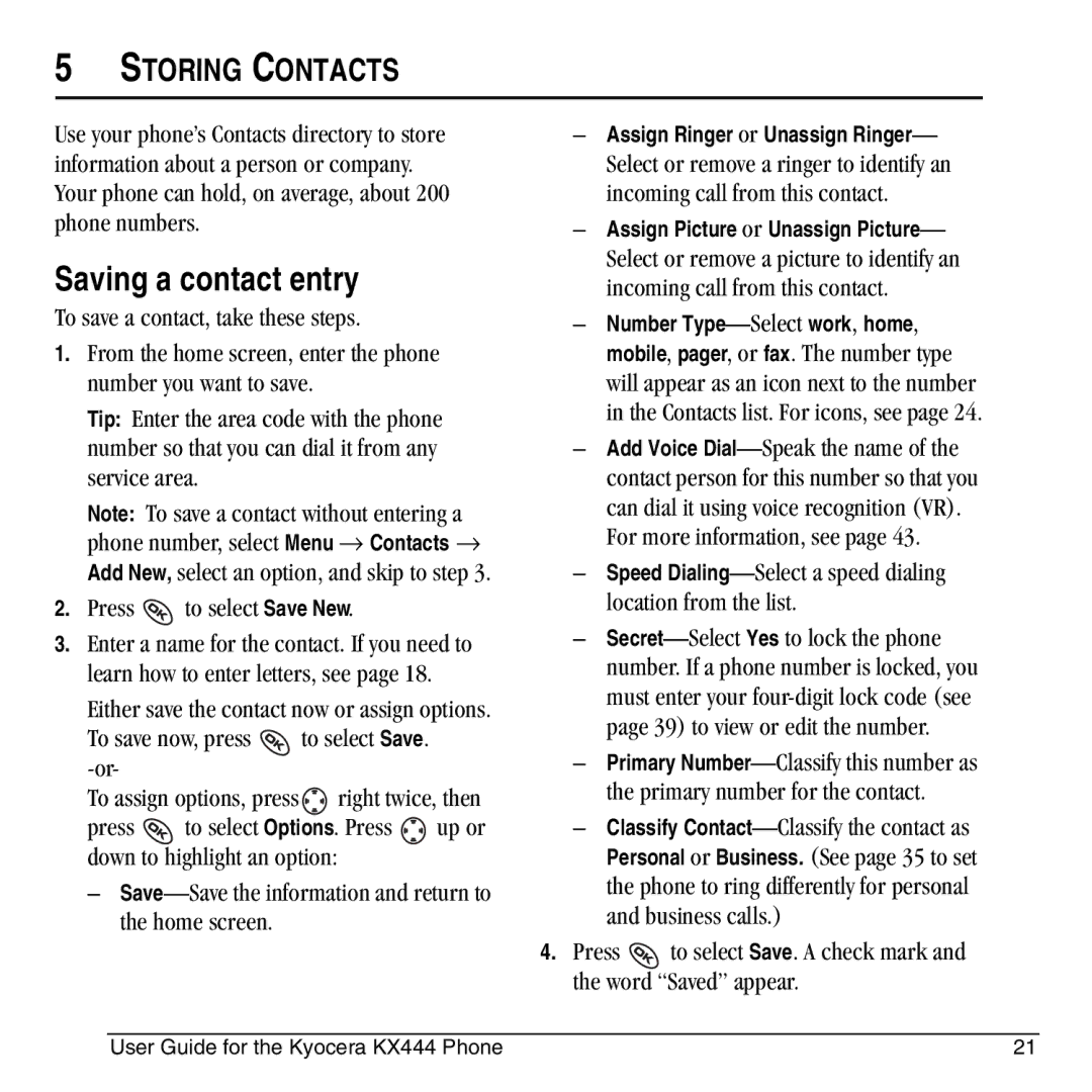 Kyocera KX444 manual Saving a contact entry, Storing Contacts, Speed Dialing-Select a speed dialing location from the list 