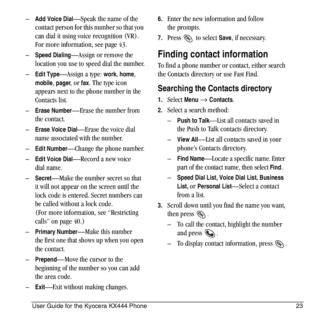 Kyocera KX444 manual Finding contact information, Searching the Contacts directory, Select a search method 