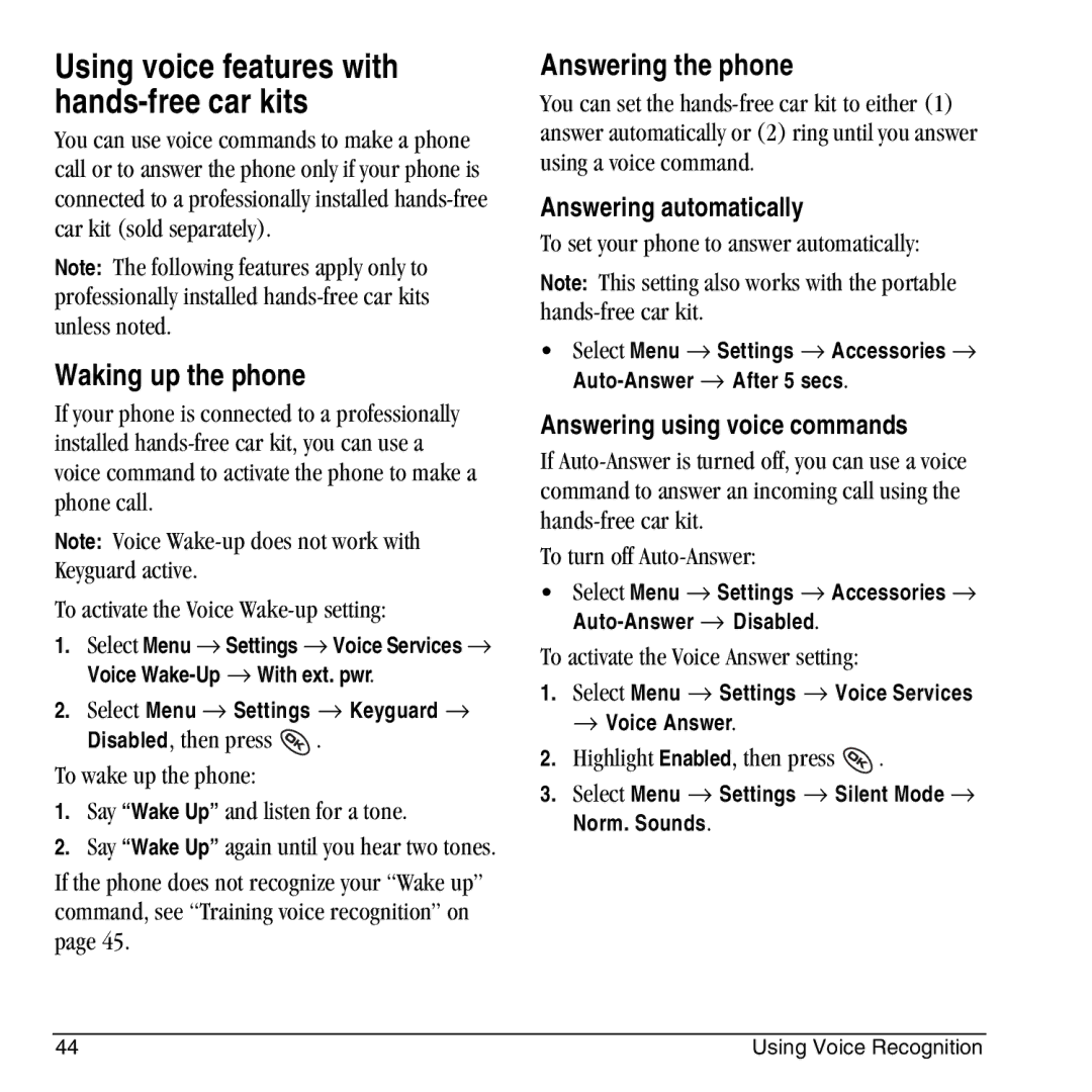 Kyocera KX444 manual Using voice features with hands-free car kits, Waking up the phone, Answering the phone 
