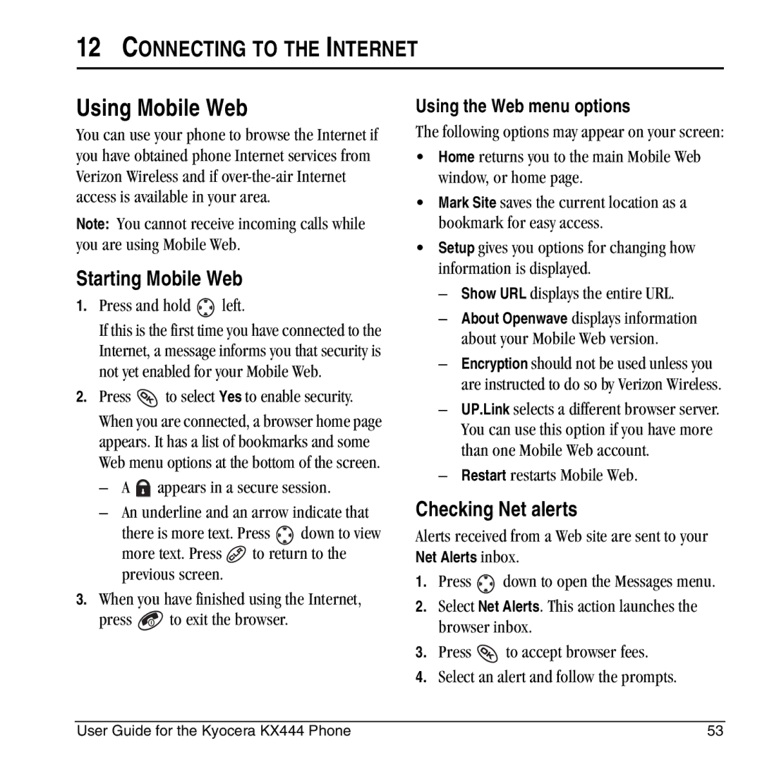 Kyocera KX444 manual Using Mobile Web, Connecting to the Internet, Starting Mobile Web, Checking Net alerts 