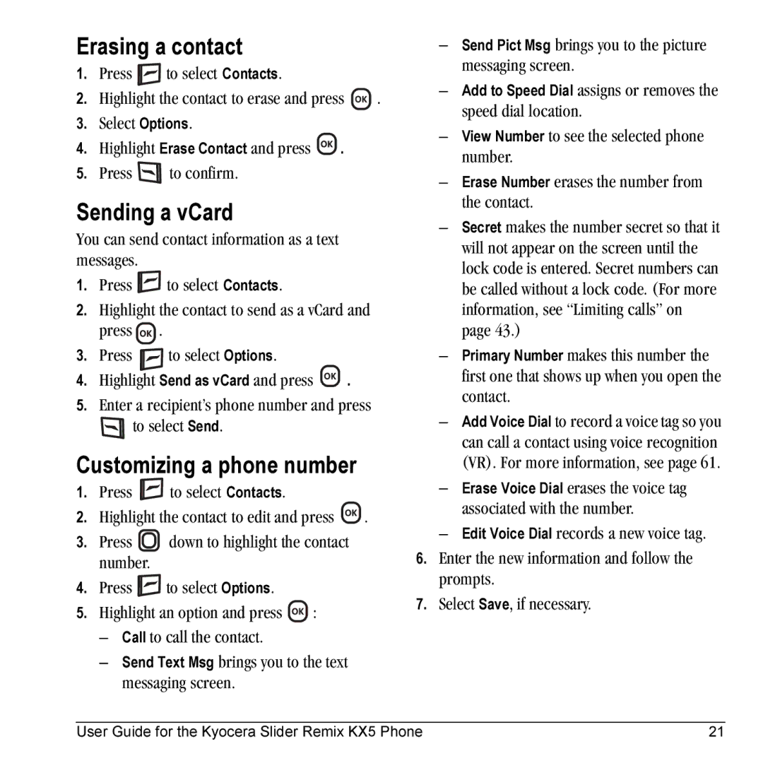 Kyocera KX5 manual Erasing a contact, Sending a vCard, Customizing a phone number 