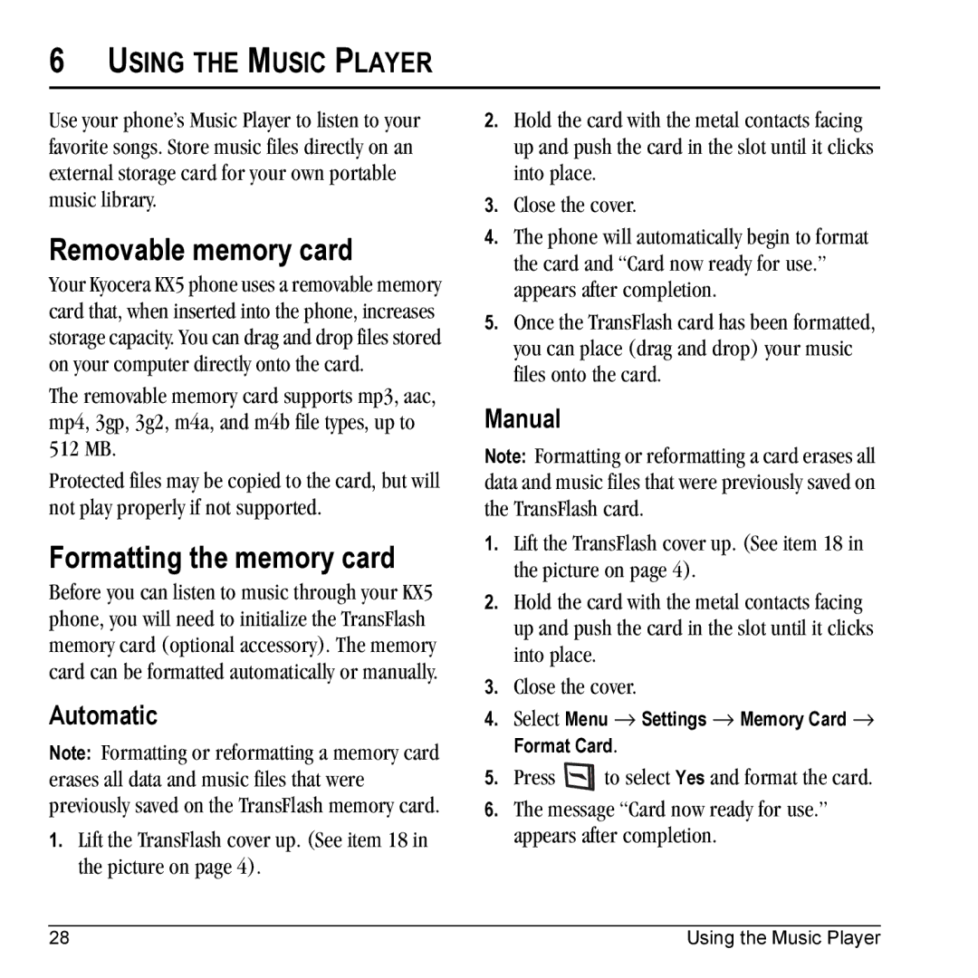 Kyocera KX5 manual Removable memory card, Formatting the memory card, Using the Music Player, Automatic, Manual 