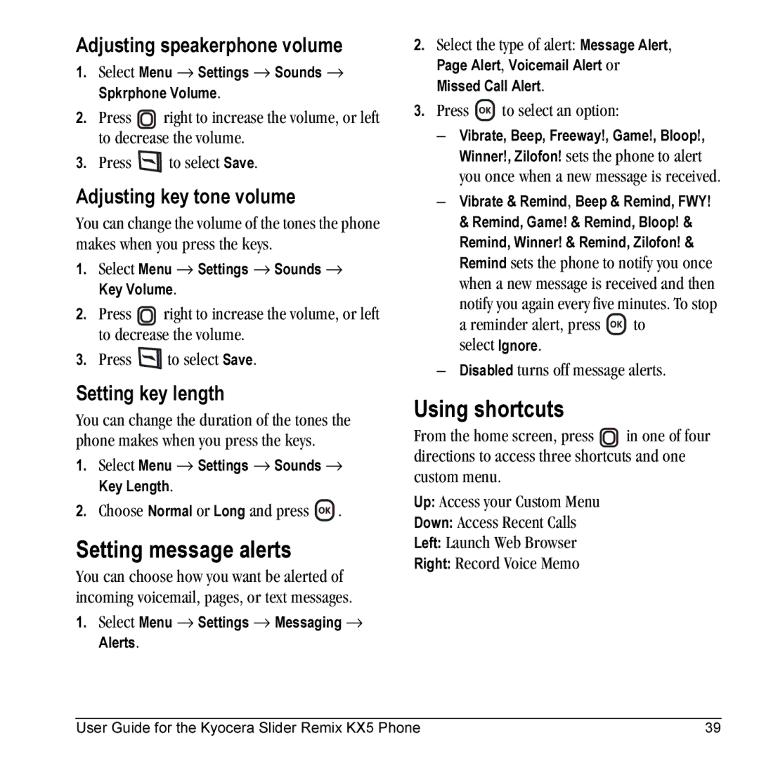 Kyocera KX5 manual Setting message alerts, Using shortcuts, Adjusting speakerphone volume, Adjusting key tone volume 