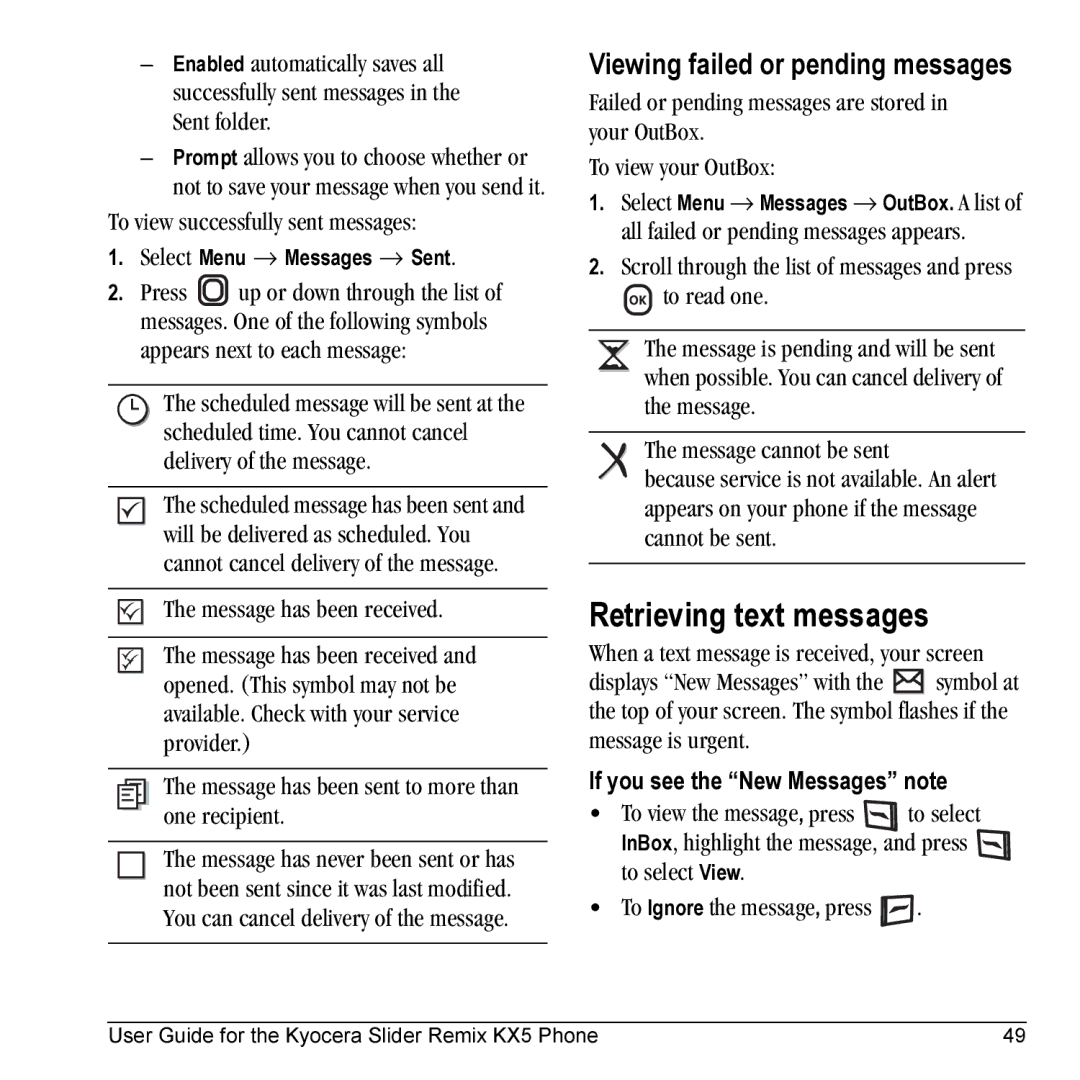 Kyocera KX5 manual Retrieving text messages, Viewing failed or pending messages, To view successfully sent messages 