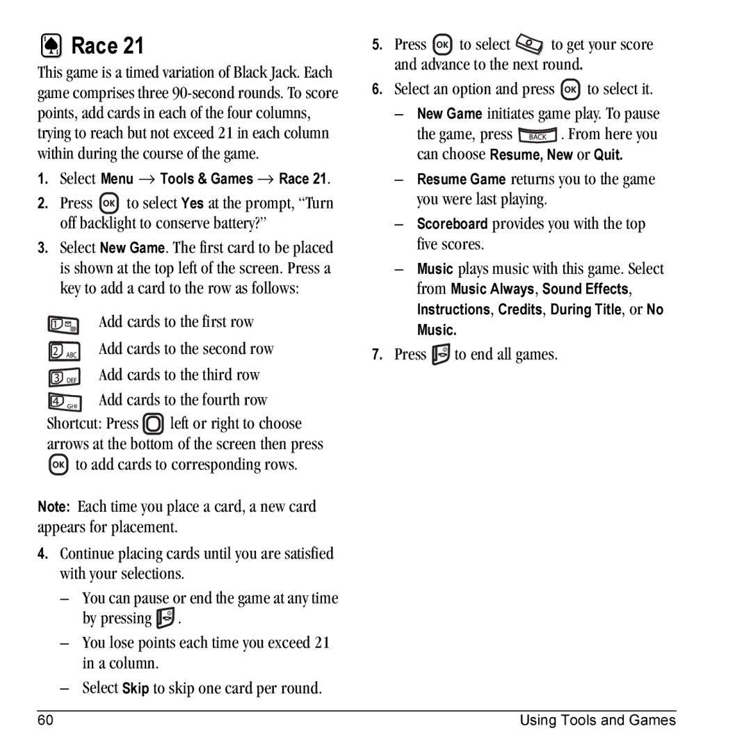 Kyocera KX5 manual Race, Press to end all games 