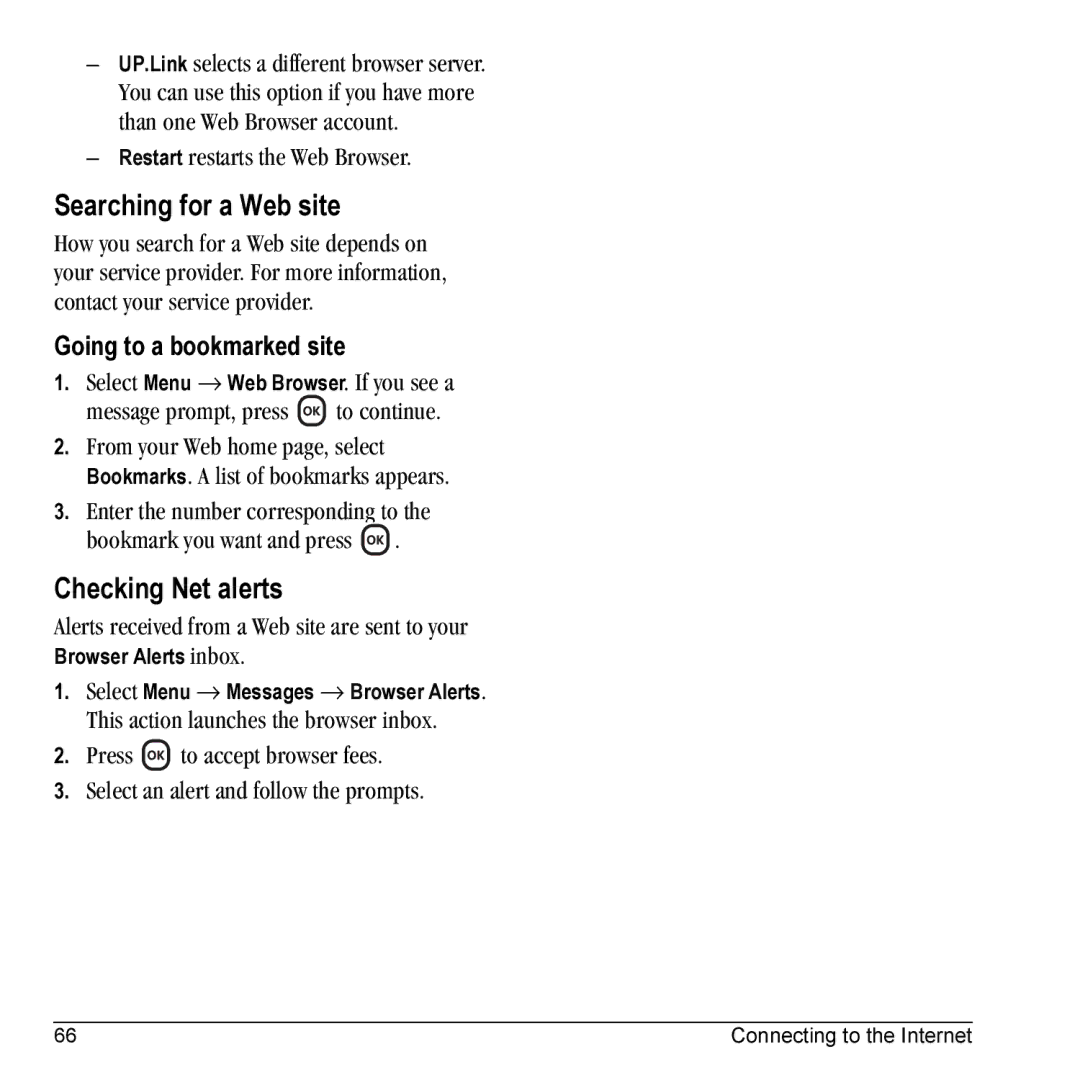 Kyocera KX5 Searching for a Web site, Checking Net alerts, Going to a bookmarked site, Restart restarts the Web Browser 
