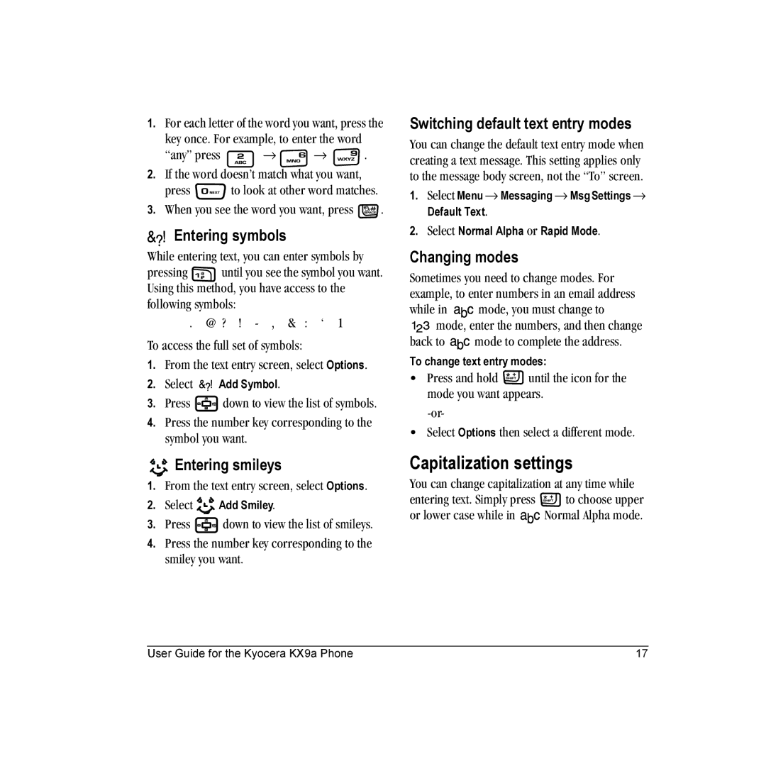 Kyocera KX9 manual Capitalization settings, Entering symbols, Entering smileys, Switching default text entry modes 