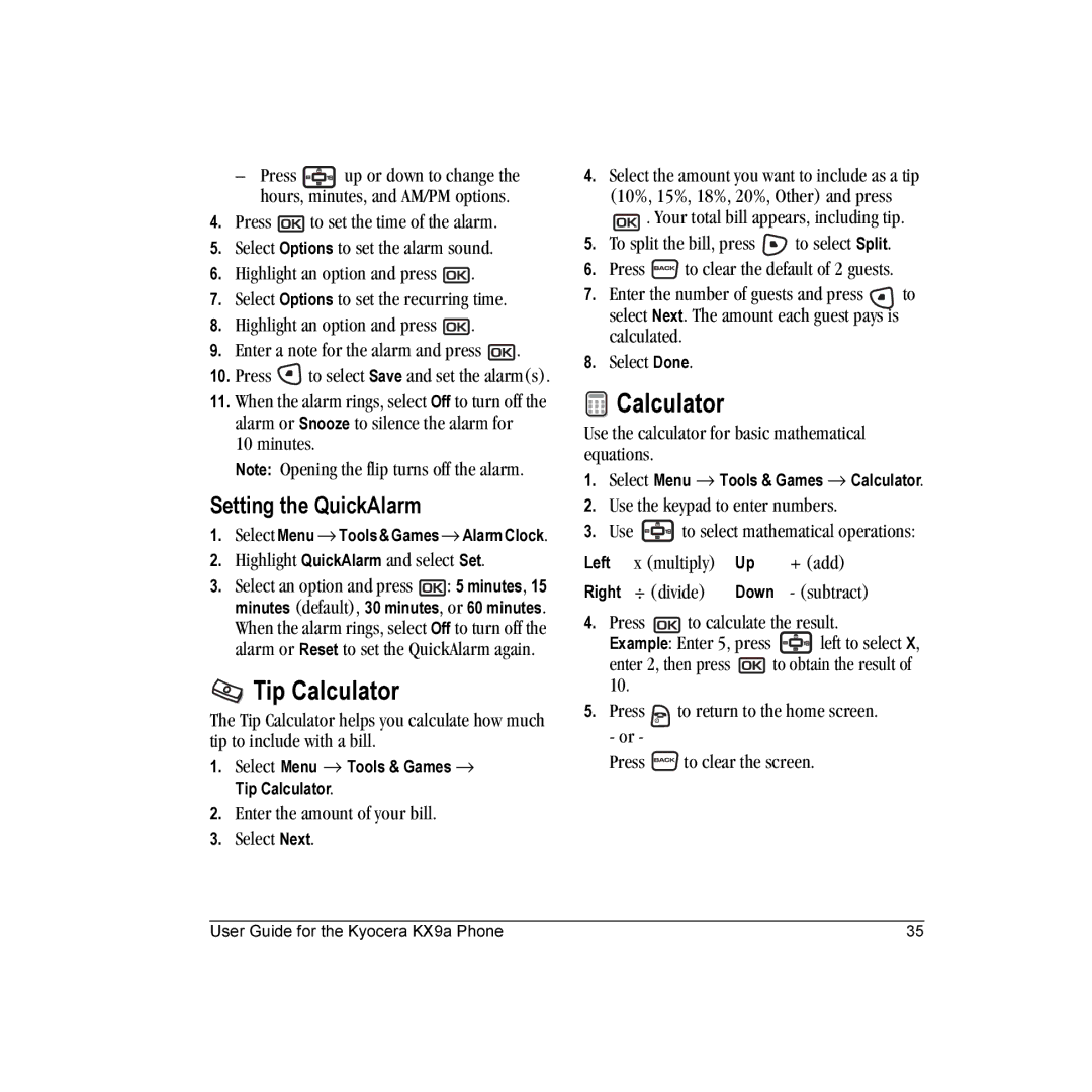 Kyocera KX9 manual Tip Calculator, Setting the QuickAlarm 