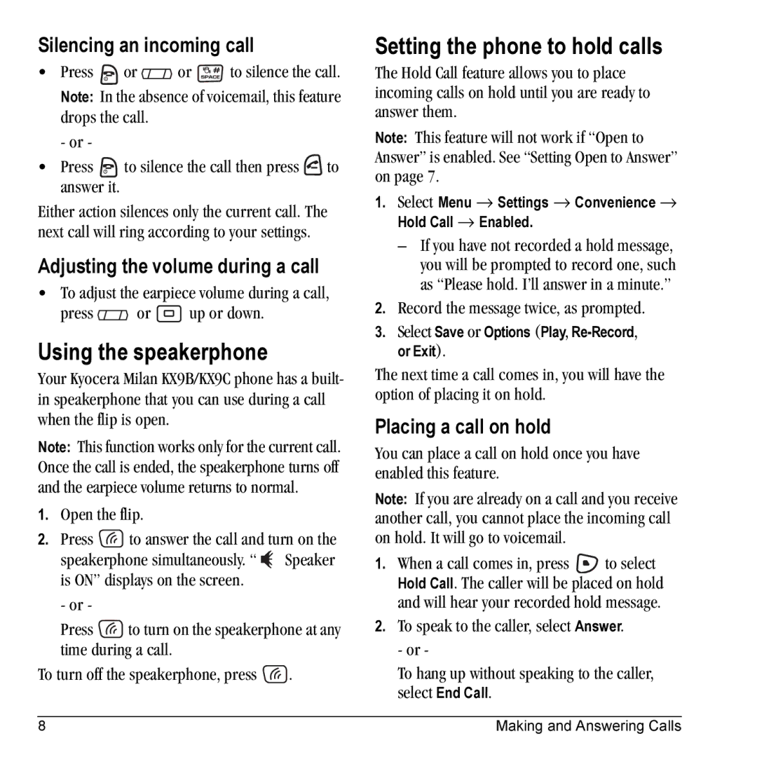 Kyocera KX9C Using the speakerphone, Setting the phone to hold calls, Silencing an incoming call, Placing a call on hold 