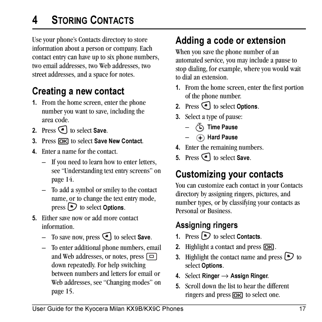 Kyocera KX9B, KX9C manual Creating a new contact, Adding a code or extension, Customizing your contacts, Assigning ringers 