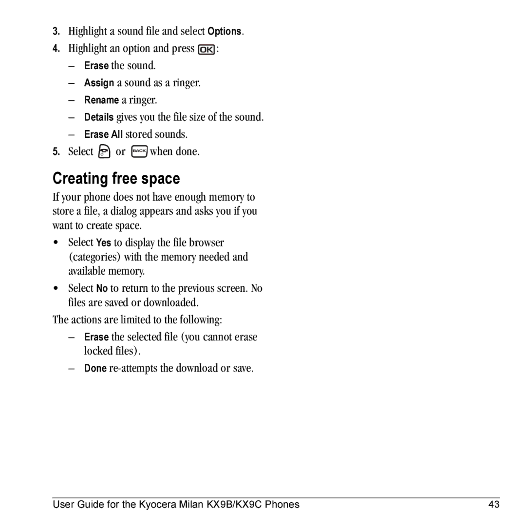 Kyocera KX9B, KX9C manual Creating free space 