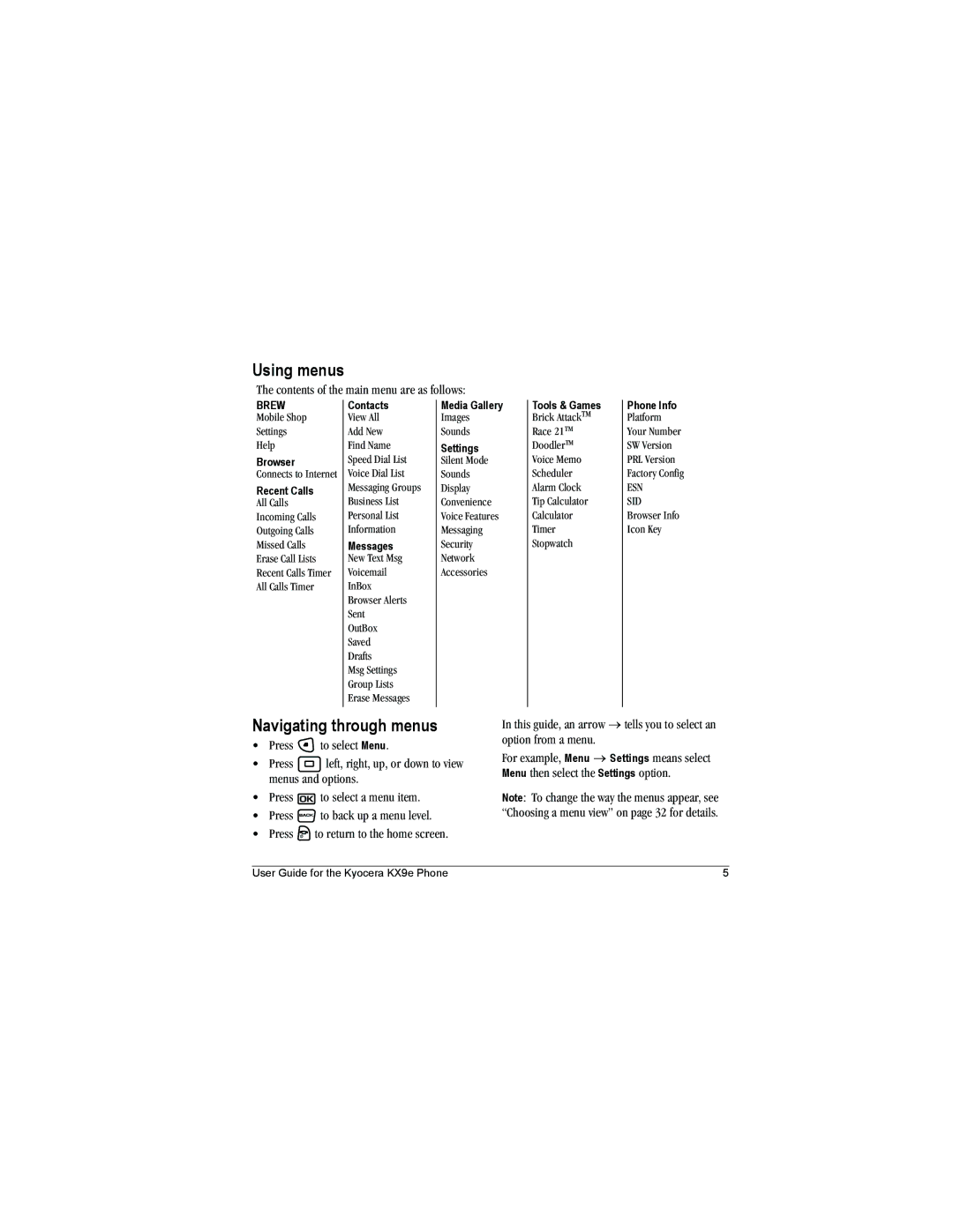 Kyocera KX9e manual Using menus, Navigating through menus, Contents of the main menu are as follows 