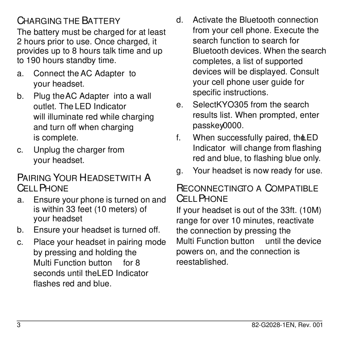 Kyocera KYO305 manual Charging the Battery, Pairing Your Headset with a Cell Phone, Reconnecting to a Compatible Cell Phone 