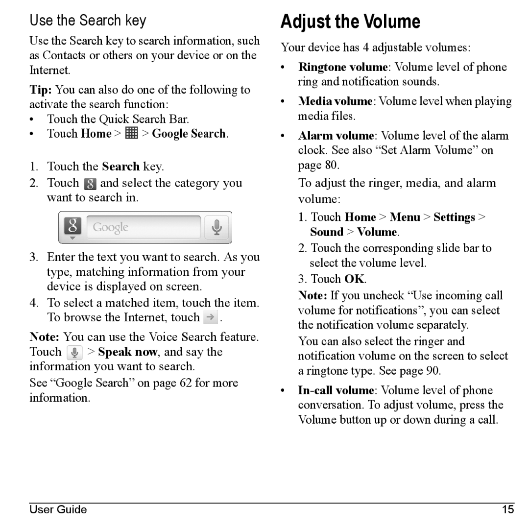 Kyocera M6000 manual Adjust the Volume, Use the Search key, Touch the Quick Search Bar, Touch Home Google Search 
