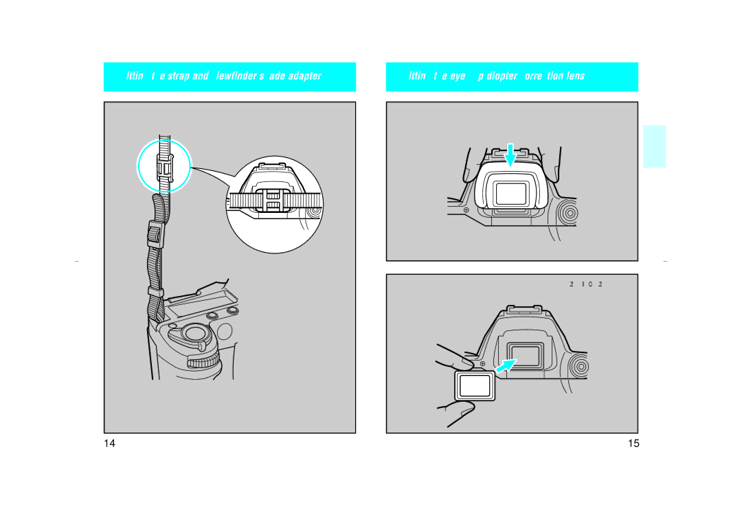 Kyocera NX instruction manual Fitting the strap and viewfinder shade adapter, Fitting the eye cup/diopter correction lens 