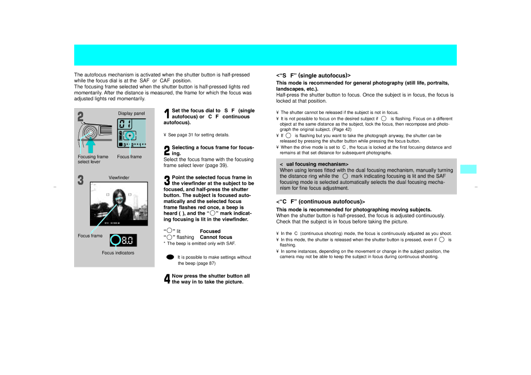 Kyocera NX instruction manual Focusing in the autofocus mode, SAF single autofocus, CAF continuous autofocus 