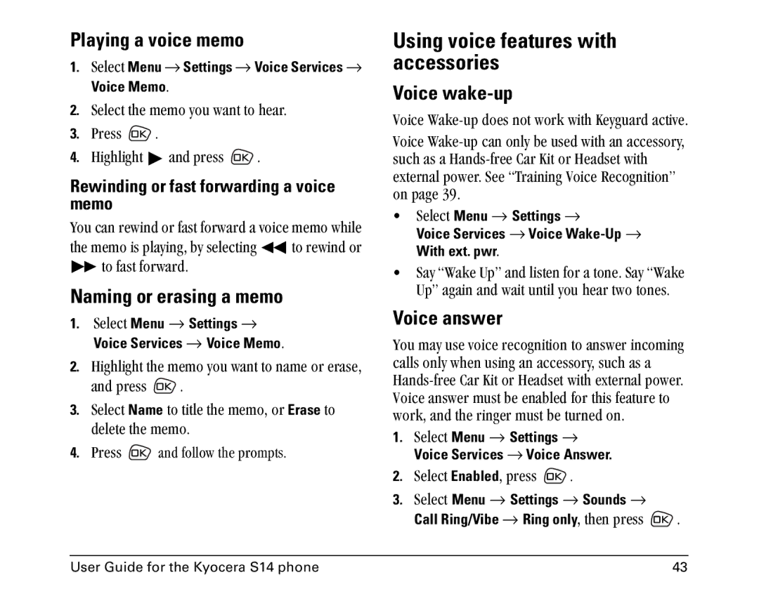 Kyocera Opal Series Using voice features with accessories, Playing a voice memo, Naming or erasing a memo, Voice wake-up 