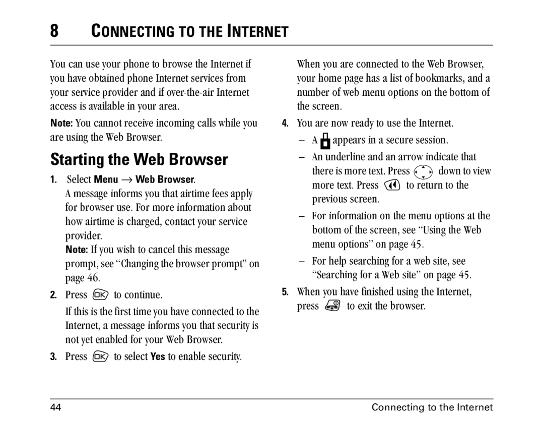 Kyocera Opal Series manual Starting the Web Browser, Connecting to the Internet, ~ÅÅÉëë=áë=~î~áä~ÄäÉ=áå=óçìê=~êÉ~K 