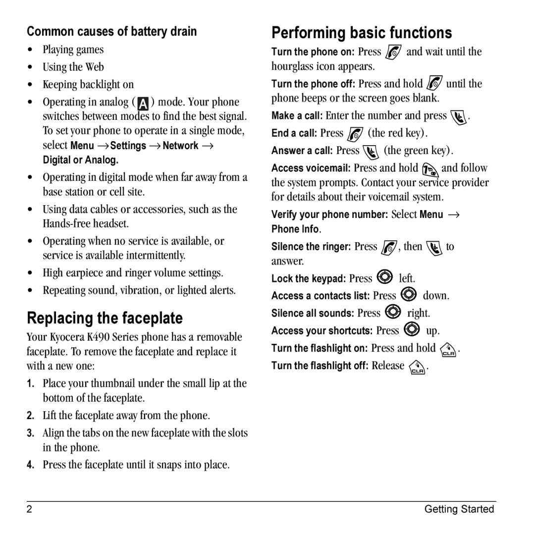 Kyocera Phone manual Replacing the faceplate, Performing basic functions, Common causes of battery drain 