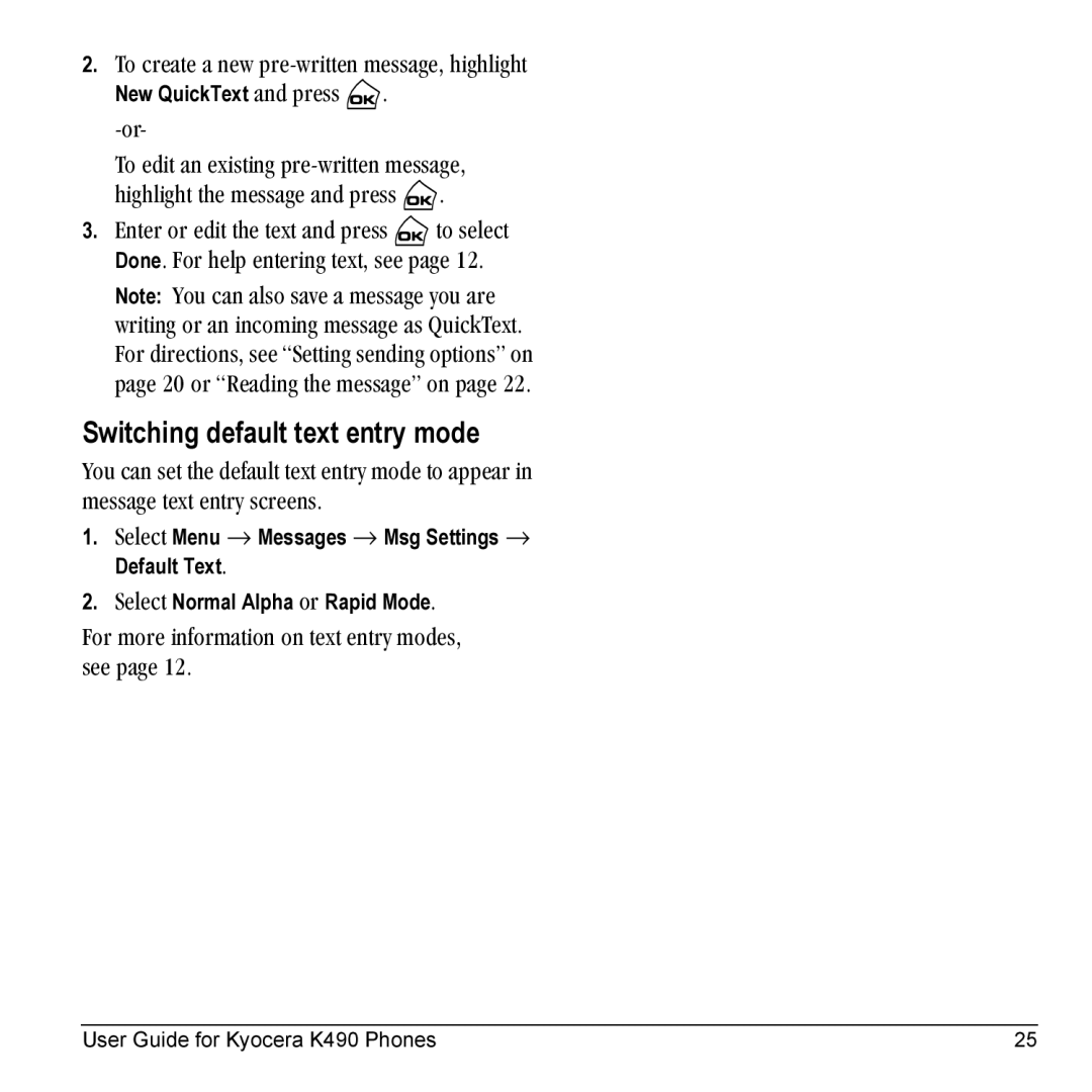 Kyocera Phone manual Switching default text entry mode, Qç=ÅêÉ~íÉ=~=åÉï=éêÉJïêáííÉå=ãÉëë~ÖÉI=ÜáÖÜäáÖÜí= 