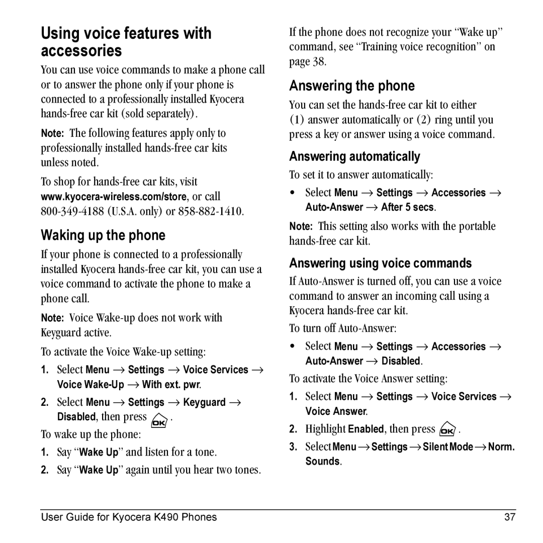 Kyocera Phone Using voice features with accessories, Waking up the phone, Answering the phone, Answering automatically 
