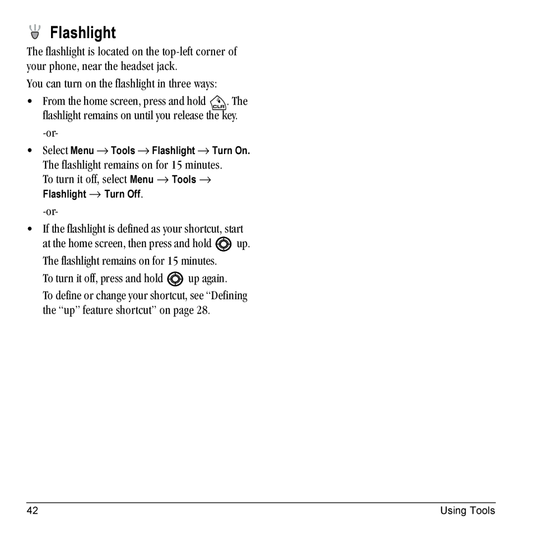 Kyocera Phone manual √ pÉäÉÅí=Menu=→=Tools=→=Flashlight=→ Turn On, Flashlight=→ Turn OffK JçêJ 