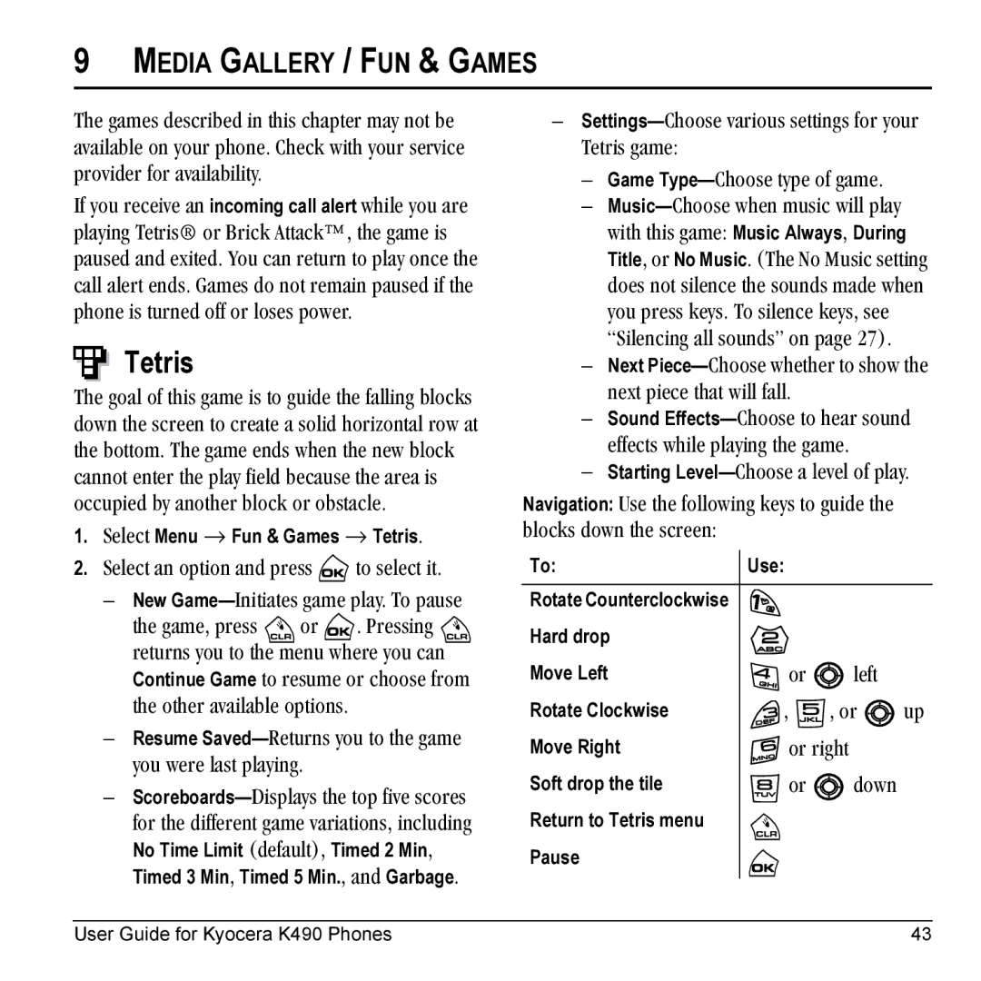 Kyocera Phone manual Tetris, Media Gallery / FUN & Games, ÉêçîáÇÉê=Ñçê=~î~áä~ÄáäáíóK, =çê=êáÖÜí 