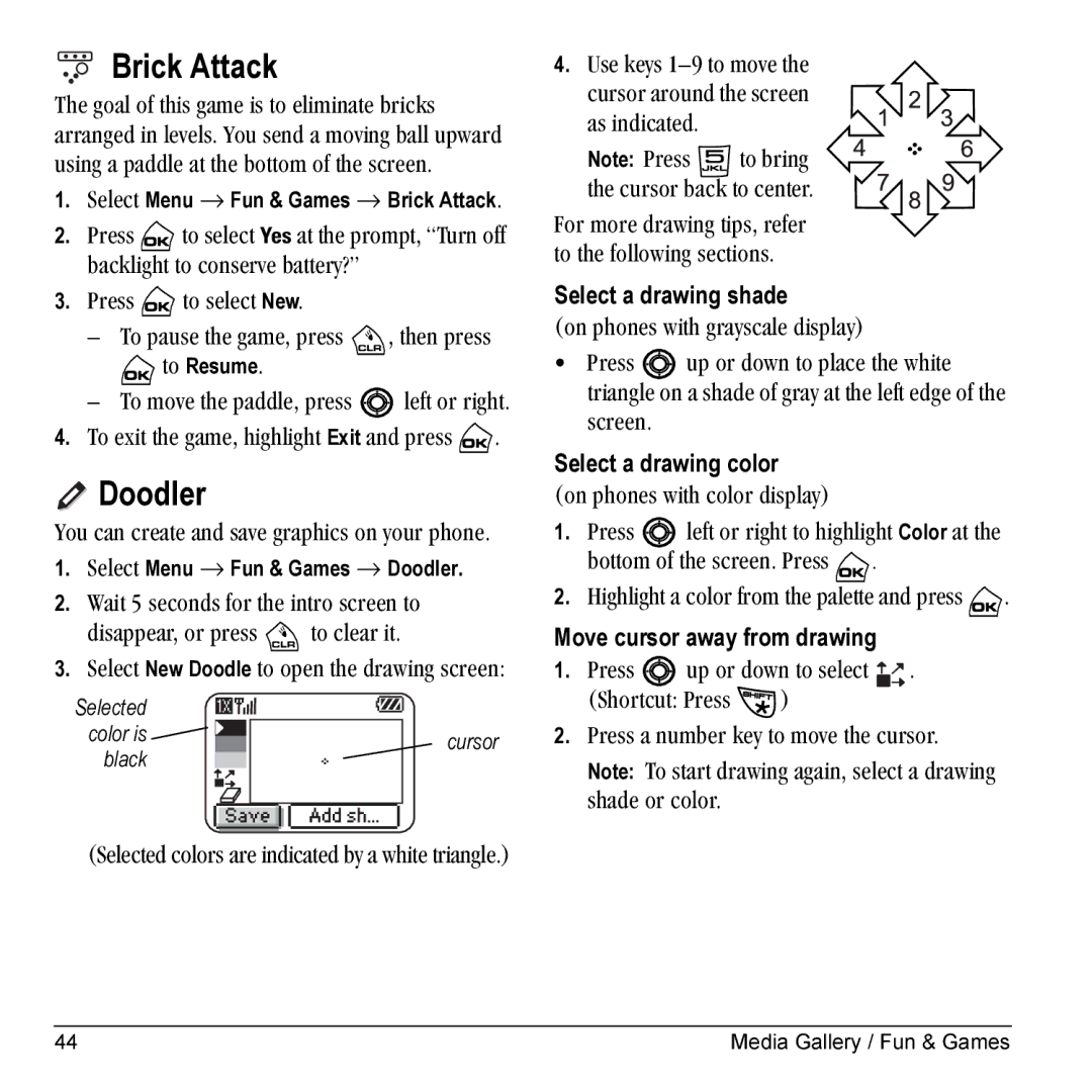 Kyocera Phone Brick Attack, Doodler, Qç=Éñáí=íÜÉ=Ö~ãÉI=ÜáÖÜäáÖÜí=Exit=~åÇ=éêÉëë= K, Çáë~ééÉ~êI=çê=éêÉëë= íç=ÅäÉ~ê=áíK 