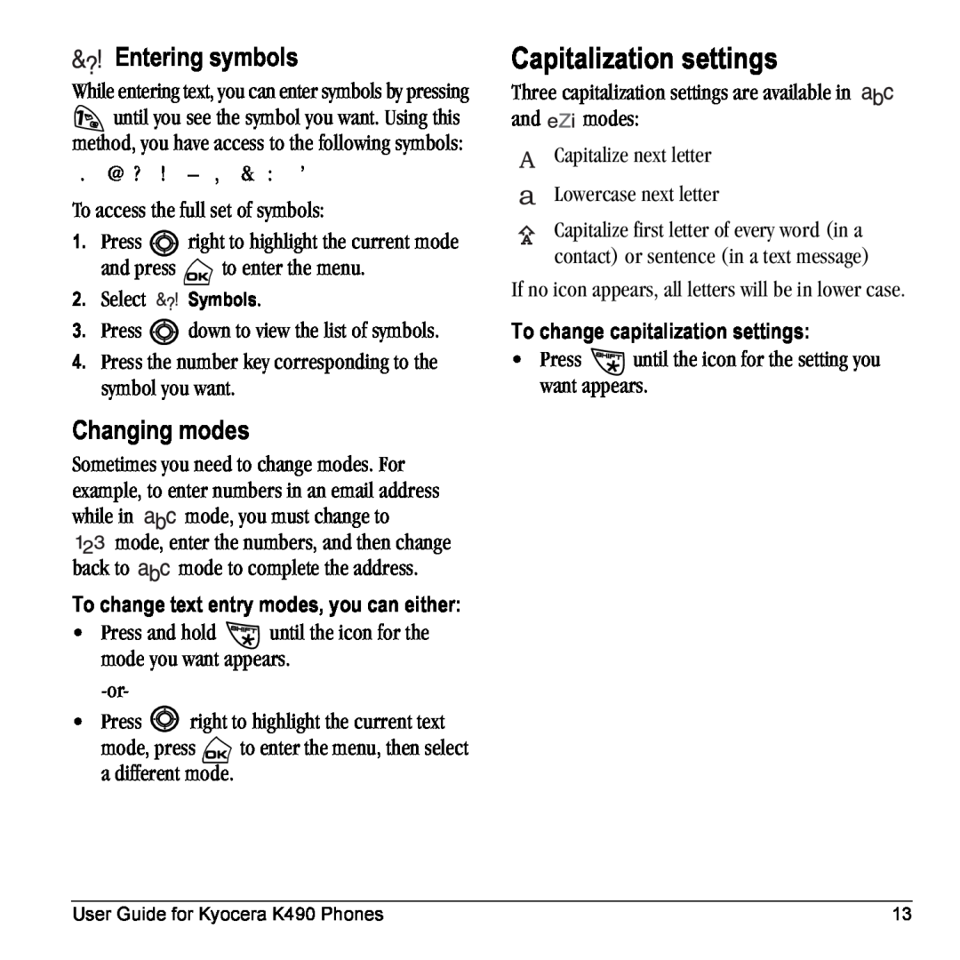 Kyocera Phone manual Capitalization settings, Entering symbols, Changing modes 