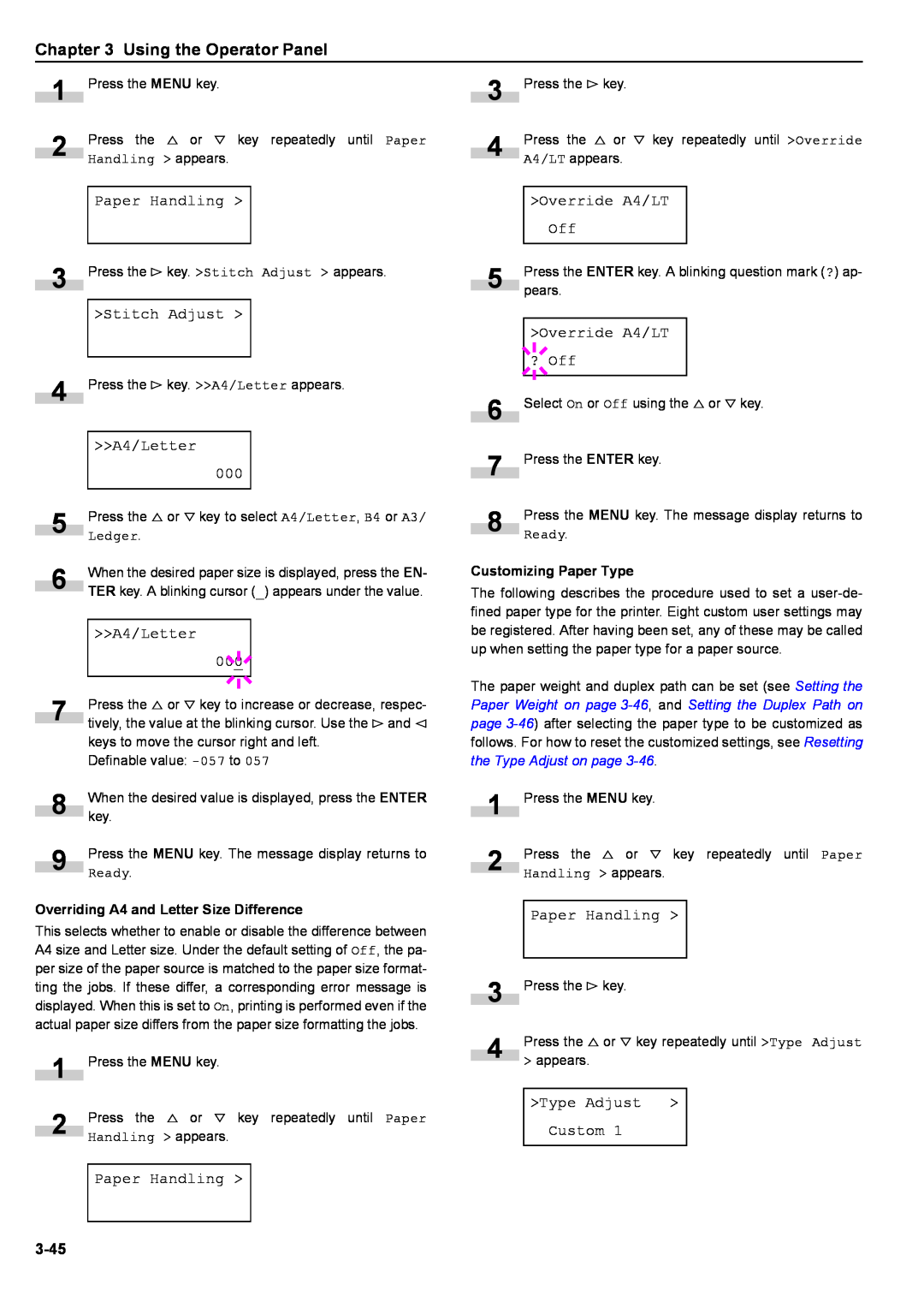 Kyocera S-9100DN manual Using the Operator Panel, Paper Handling >, >Override A4/LT, ? Off, >Type Adjust > Custom 