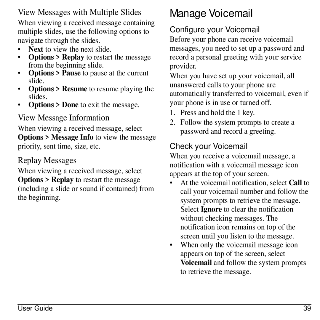 Kyocera S1310 manual Manage Voicemail, Configure your Voicemail, Check your Voicemail 