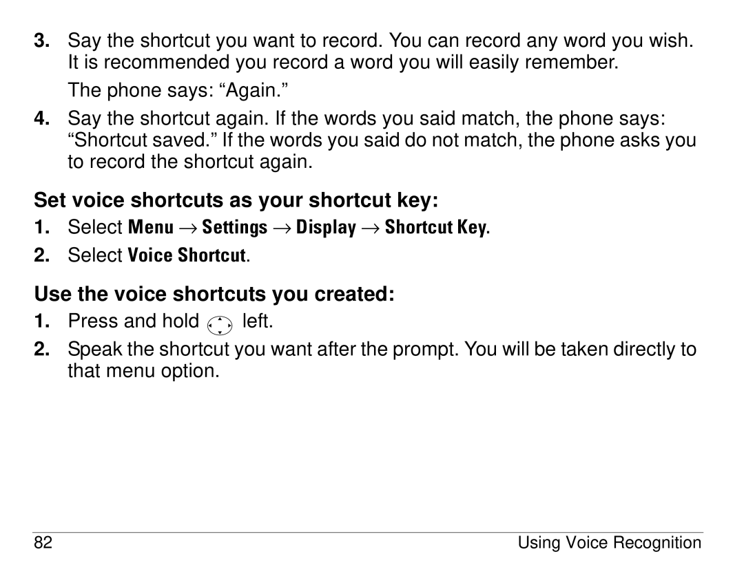 Kyocera S14 manual Set voice shortcuts as your shortcut key, Use the voice shortcuts you created 